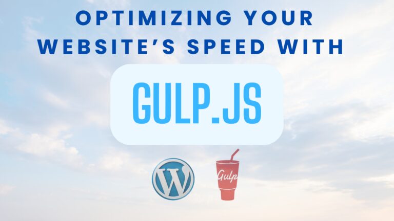 Optimizing Your Website's Speed with Gulp.js
