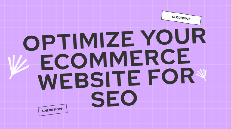 Optimize Your Ecommerce Website for SEO CloudyWP