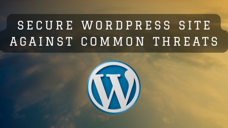 Secure WordPress Site Against Common Threats cloudywp.com.au