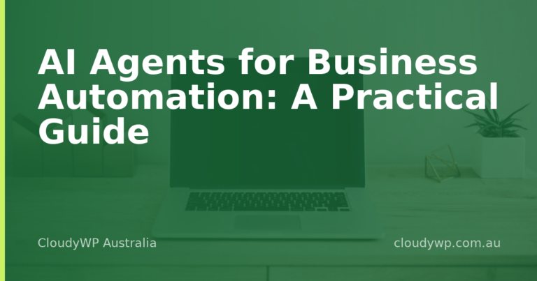 AI Agents for Business Automation: A Practical Guide
