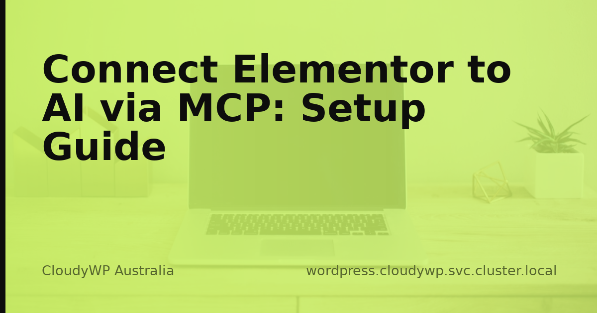 Connect Elementor to AI via MCP: Setup Guide