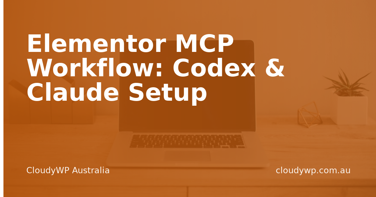 Elementor MCP Workflow: Codex & Claude Setup